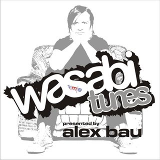 Alex Bau presents: Wasabi Tunes #71 - Liverpool