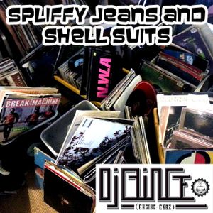 Spliffy Jeans and Shell Suits - DJ BiNGe