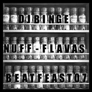 Dj BiNGe - Nuff Flavas @ Beatfeast '07