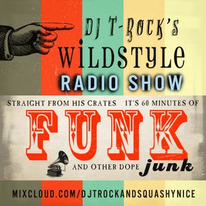 DJ T-Rock's Wildstyle Radio Show Vol. 1