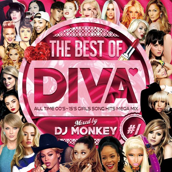 The Best Of Diva #1 -All Time 00'S~15'S Girls Song Hits Mega Mix-