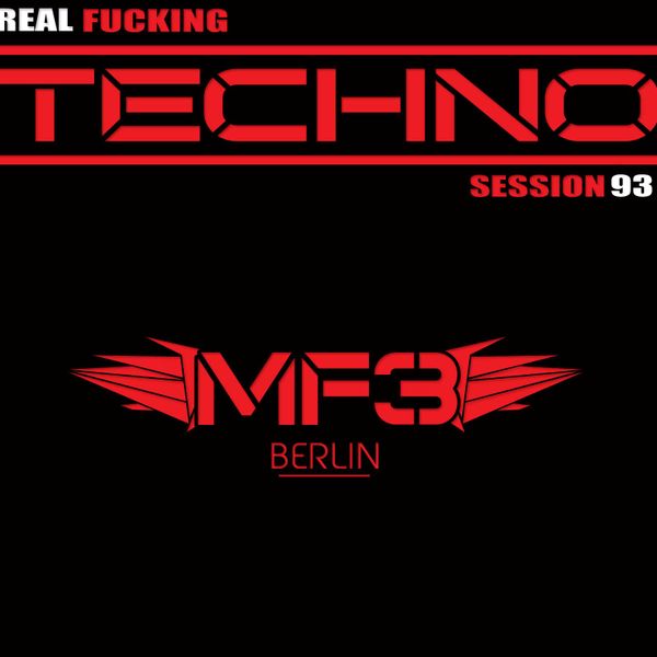 Real Fucking Techno - Session 93 - Live From House Vs Techno 2 Usa